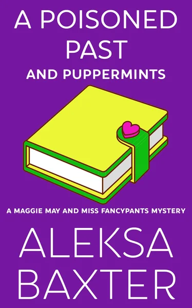 A Poisoned Past and Puppermints
