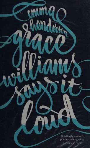 Grace Williams Says It Loud