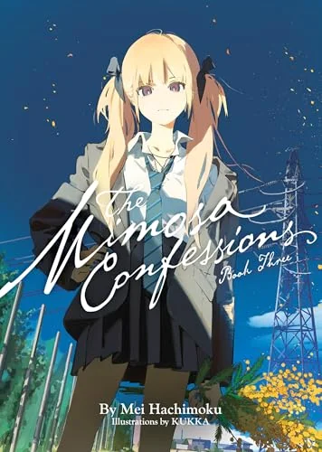 The Mimosa Confessions (Light Novel), Vol. 3