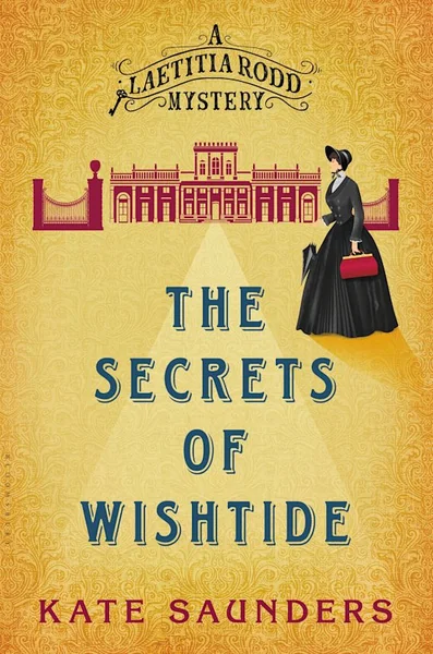 The Secrets of Wishtide: A Novel