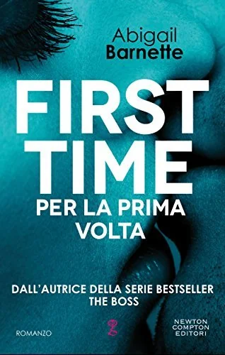 First Time. Per la prima volta
