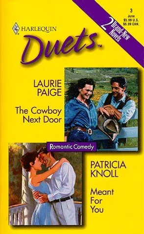 The Cowboy Next Door / Meant for You