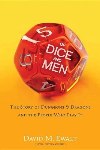 Of Dice and Men: The Story of Dungeons & Dragons and The People Who Play It