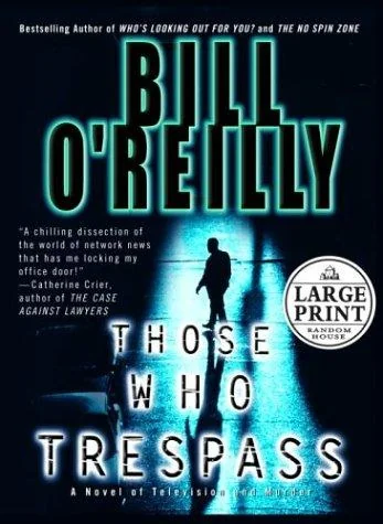 Those Who Trespass