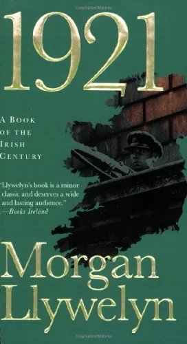1921: The Great Novel of the Irish Civil War