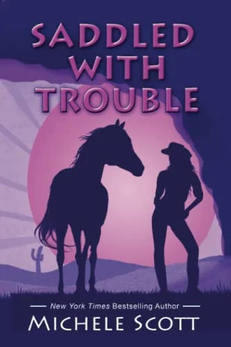 Saddled With Trouble: Book one of the Michaela Bancroft Series