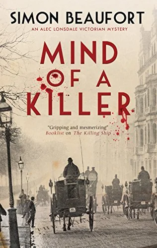 Mind of a Killer: An  Alec Lonsdale Victorian Mystery