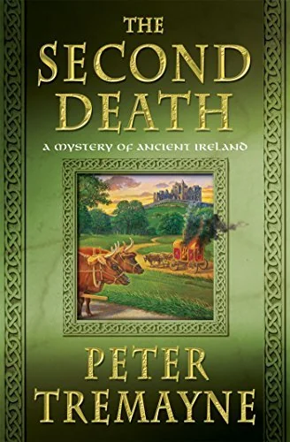 The Second Death: A Mystery of Ancient Ireland