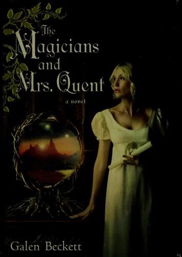 The Magicians and Mrs. Quent