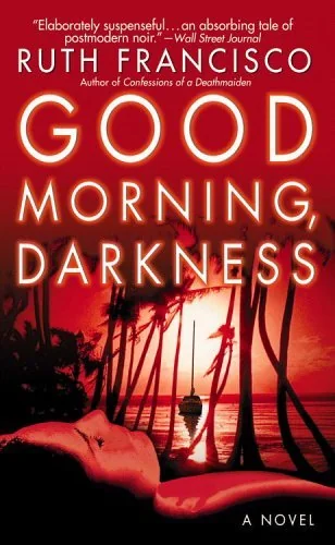 Good Morning, Darkness