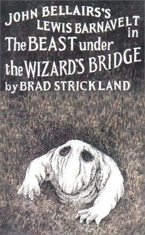 Beast Under The Wizard's Bridge