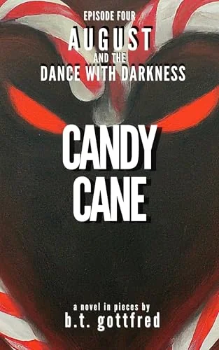 CANDY CANE: August and the Dance with Darkness (Ep 4)