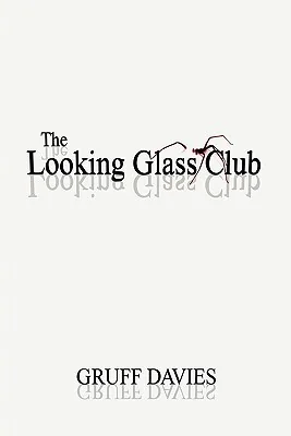The Looking Glass Club