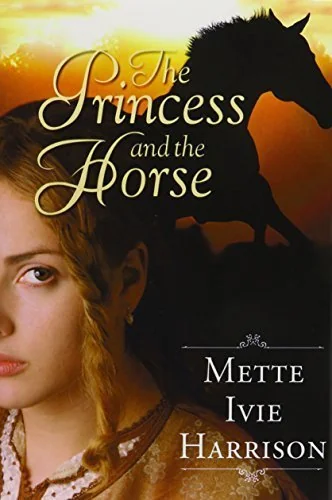The Princess and the Horse