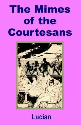 The Mimes of the Courtesans