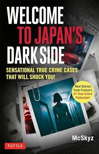 Welcome to Japan's Dark Side: Sensational True Crime Cases That Will Shock You!