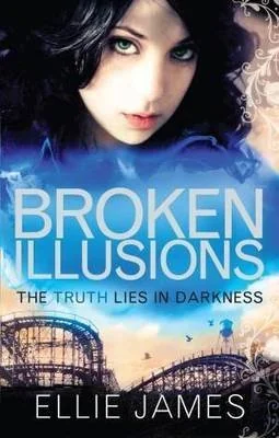 Broken Illusions: A Midnight Dragonfly Novel