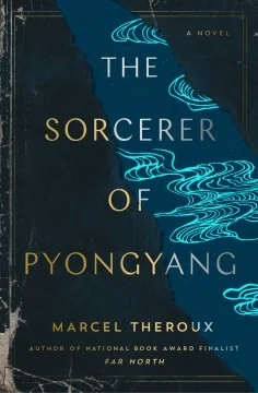 The Sorcerer of Pyongyang