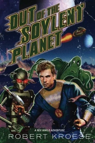 Out of the Soylent Planet