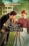 The Quaker and the Rebel