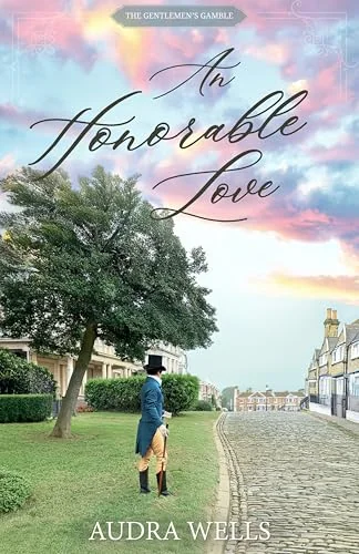 An Honorable Love (The Gentlemen's Gamble)