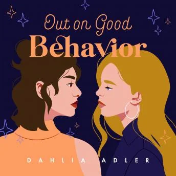 Out on Good Behavior