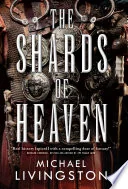 The Shards of Heaven