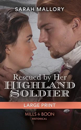 Rescued by Her Highland Soldier