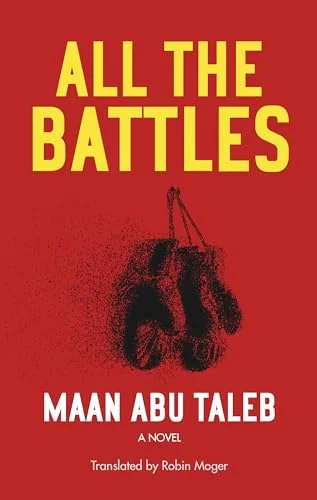 All the Battles: A Novel