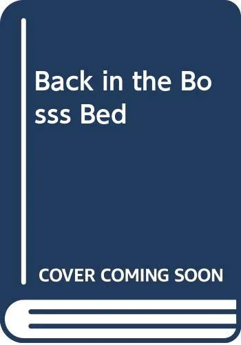 Back in the Boss's Bed