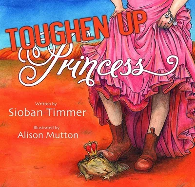 Toughen Up Princess