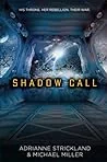 Shadow Call