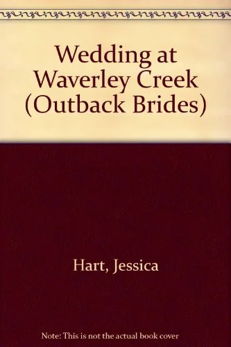 Wedding At Waverley Creek (Outback Brides) - Larger Print