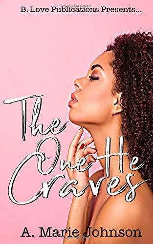 The One He Craves