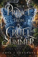 The Prince from a Cruel Summer