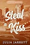 Steal A Kiss
