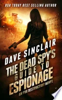 The Dead Spy's Guide to Espionage