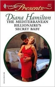 The Mediterranean Billionaire's Secret Baby: A Secret Baby Romance
