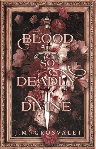 Blood So Deadly Divine