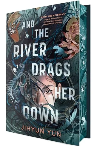 And the River Drags Her Down