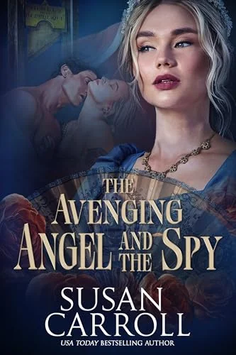 The Avenging Angel and the Spy (The Hidden Hearts Collection Book 2)