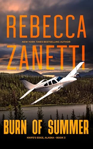 Burn of Summer (Knife's Edge, Alaska Book 3)