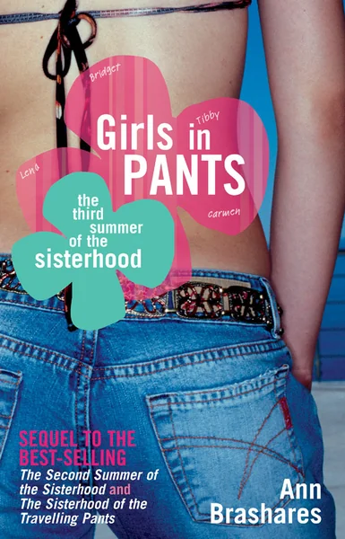 Girls in Pants: The Third Summer of the Sisterhood