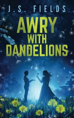 Awry with Dandelions