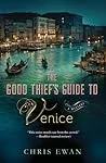 The Good Thief's Guide to Venice