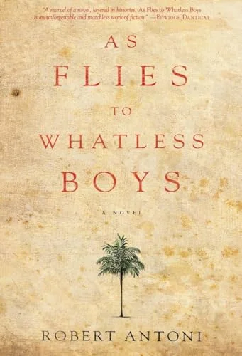 As Flies to Whatless Boys