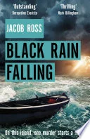 Black Rain Falling