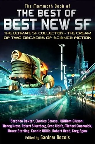The Mammoth Book of the Best of the Best New SF