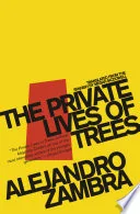 The Private Lives of Trees