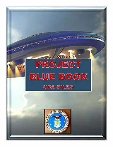 Project Blue Book: UFO Files - A Blue Planet Project Book